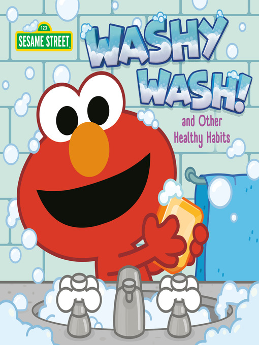 Title details for Washy Wash! and Other Healthy Habits by Random House - Wait list
